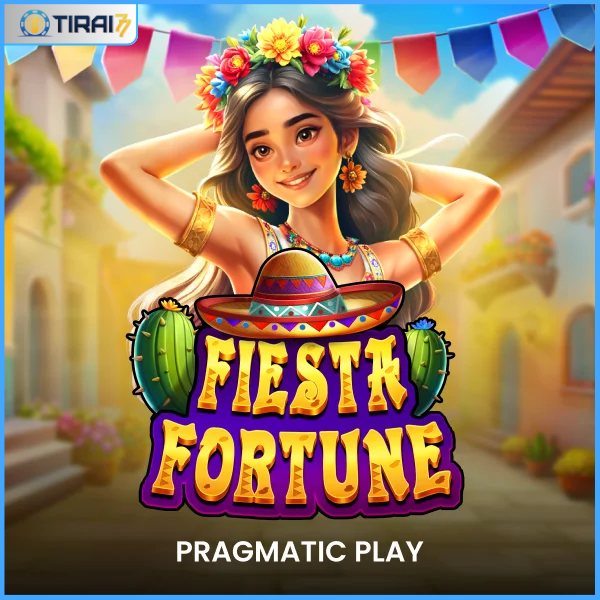 Fiesta Fortune – Slot Bertema Perayaan Warna-warni dari Pragmatic Play (Tirai77)