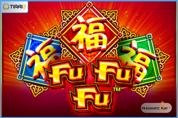 Review Lengkap Slot Fu Fu Fu Pragmatic Play (Tirai77)