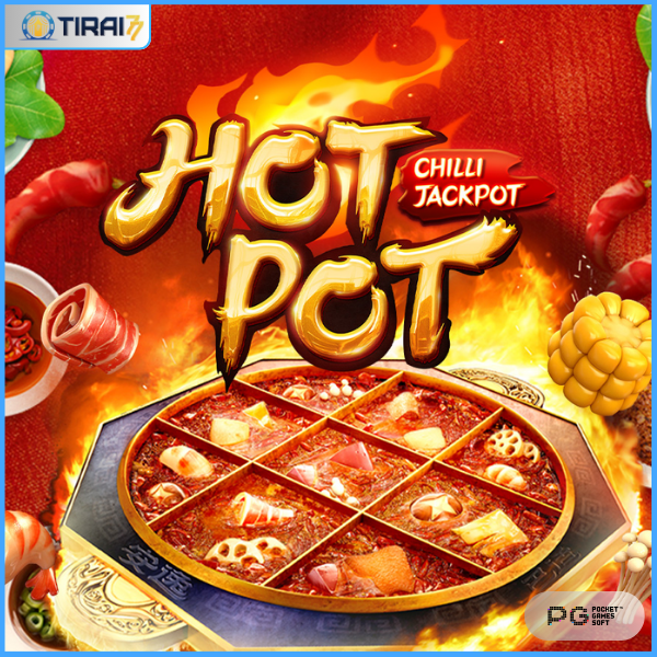 Hotpot – Slot Game Dari PG Soft (Tirai77)