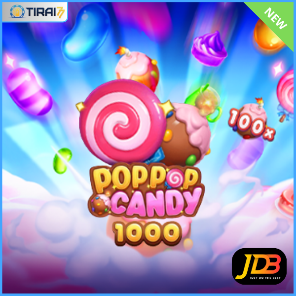 Pop Pop Candy 1000 (JDB) di Tirai77: Game Slot Manis dengan Kemenangan hingga 1000x!
