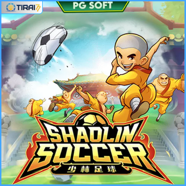 Shaolin Soccer – Slot Game Dari PG Soft (Tirai77)