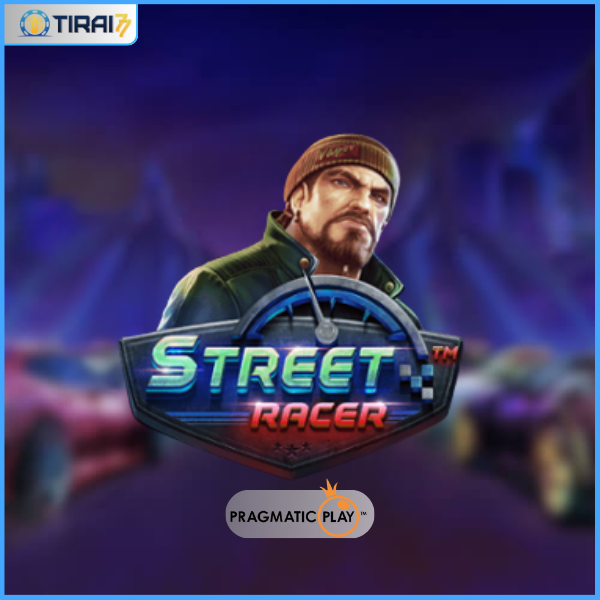 Street Racer (Pragmatic Play): Review Slot Lengkap & Detail (Tirai77)