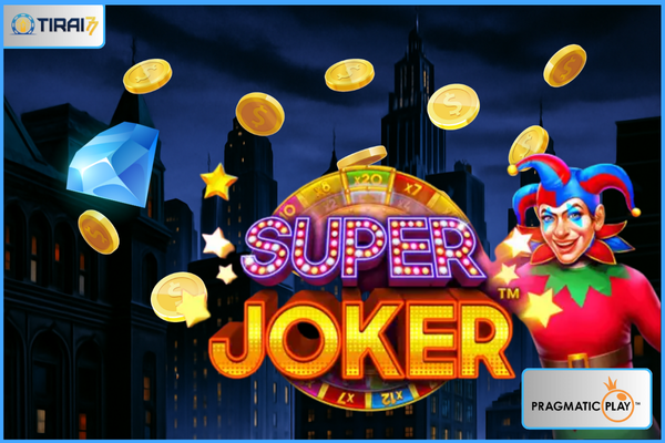 Review Lengkap Slot Super Joker dari Pragmatic Play (Tirai77)