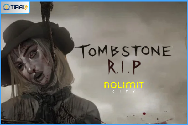 Tombstone RIP: Slot Brutal Paling Mengguncang dari No Limit City Hadir di Tirai77