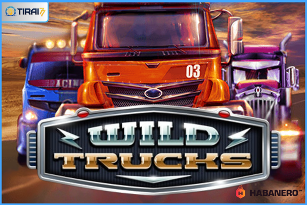 Wild Trucks - Slot Game Dari Habanero (Tirai77)