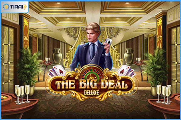 The Big Deal Deluxe - Slot Game Dari Habanero (Tirai77)